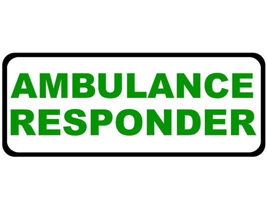 Ambulance Responder - Emergency Vehicle Sign