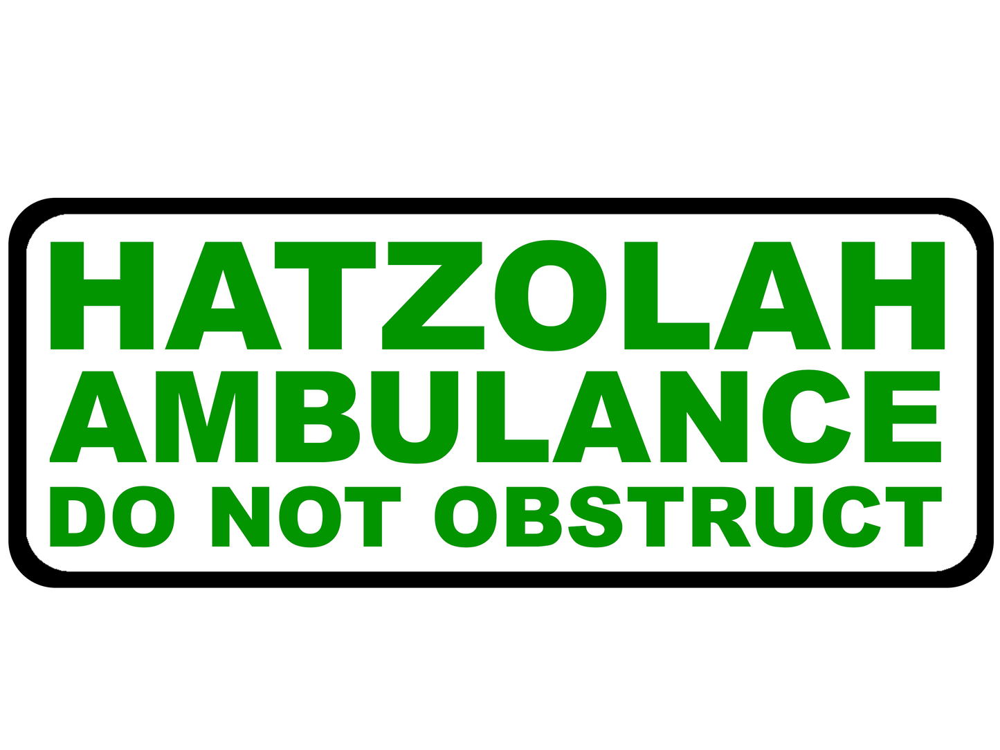 Hatzolah Ambulance - Emergency Vehicle Sign