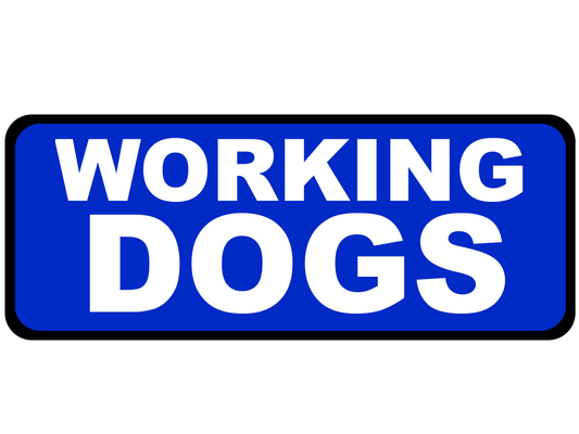 Working Dogs - Emergency Vehicle Sign