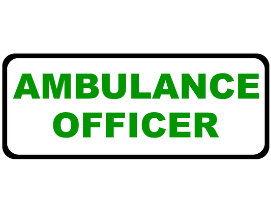 Ambulance Officer - Emergency Vehicle Sign