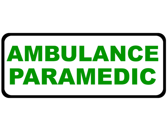 Ambulance Paramedic - Emergency Vehicle Sign