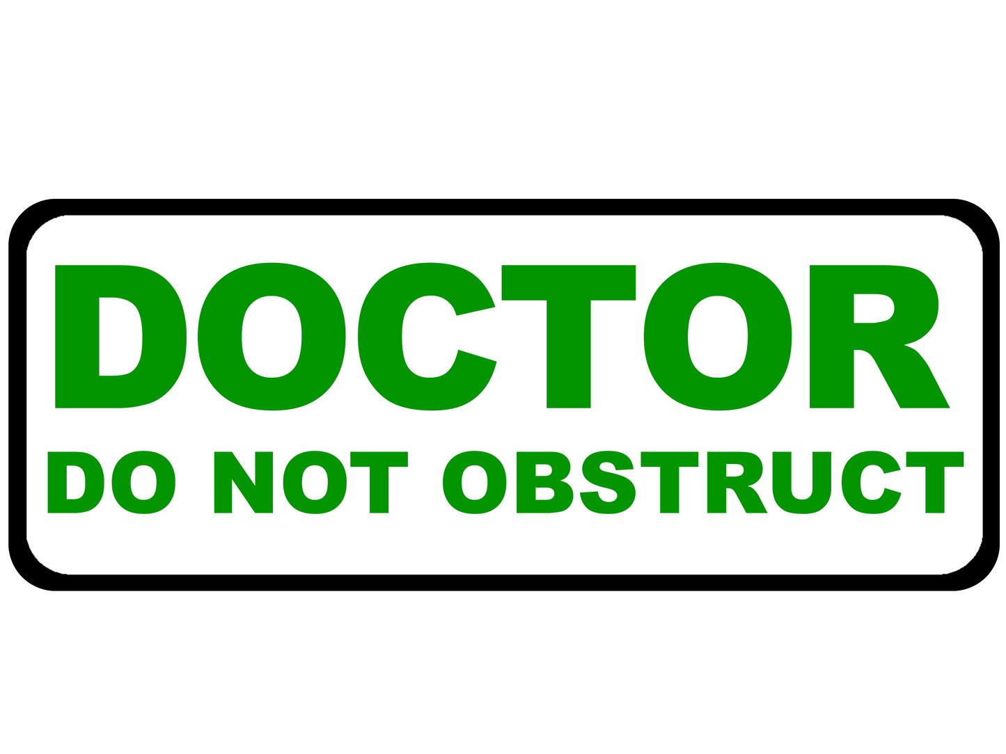 Doctor On Call - Emergency Vehicle Sign