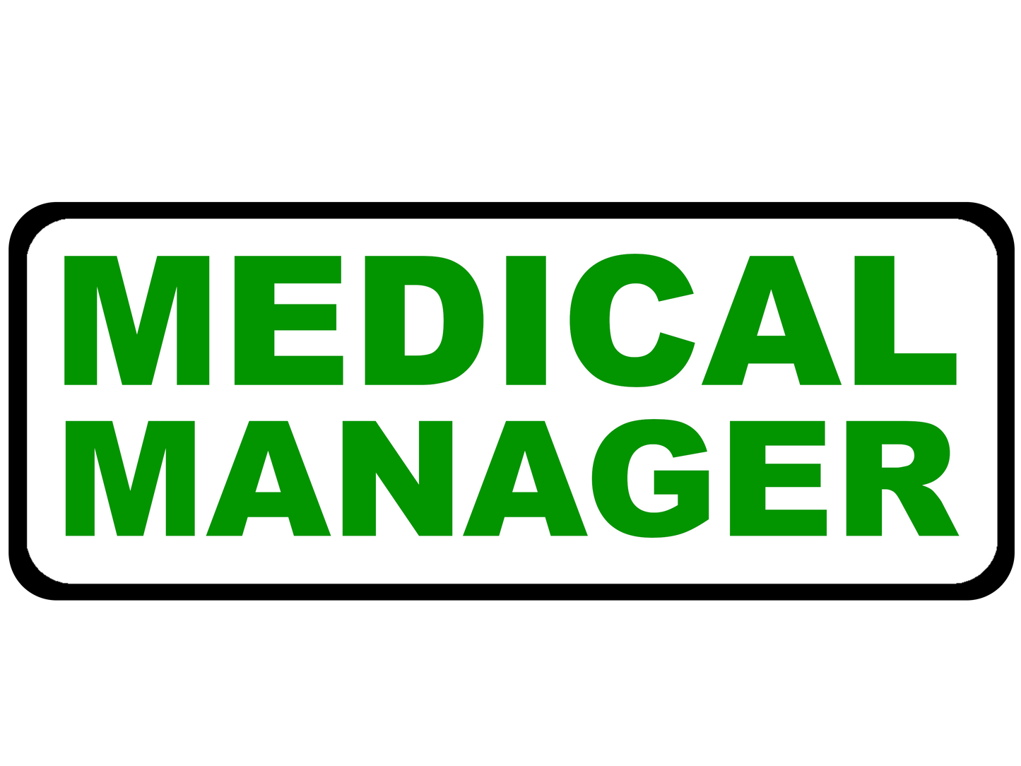 Medical Manager - Emergency Vehicle Sign